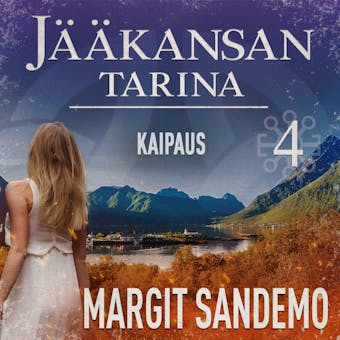 Kaipaus: Jääkansan tarina 4 - Margit Sandemo
