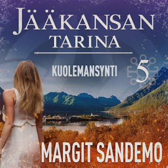 Kuolemansynti: Jääkansan tarina 5 - Margit Sandemo