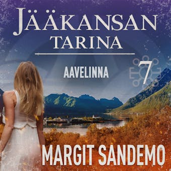 Aavelinna: Jääkansan tarina 7 - Margit Sandemo