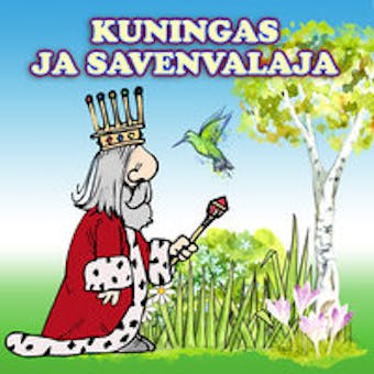 KUNINGAS JA SAVENVALAJA