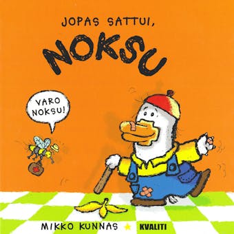 Jopas sattui, Noksu - undefined