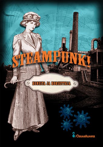 Steampunk! Koneita ja korsetteja - undefined