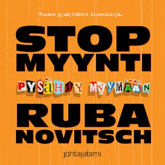 STOPMYYNTI: pysähdy myymään - Mika D. Rubanovitsch