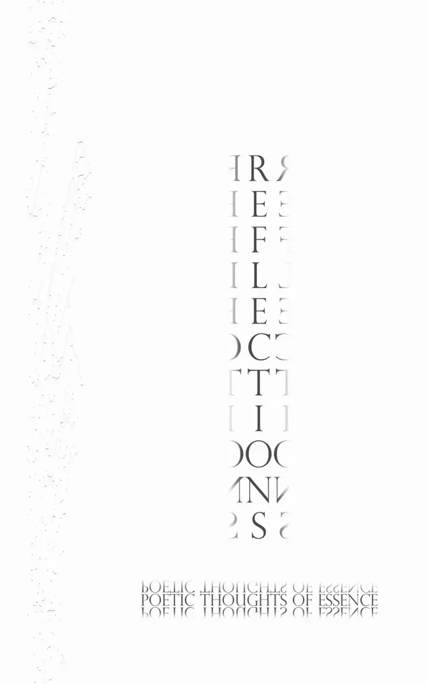 Reflections : Poetic Thoughts of Essence