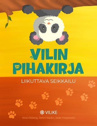 Vilin Pihakirja : Liikuttava Seikkailu