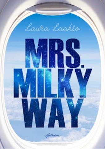 Mrs. Milkyway - Laura Laakso