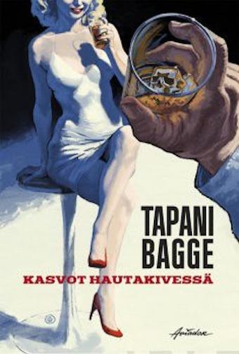 Kasvot hautakivessä - Tapani Bagge