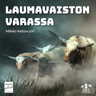 Laumavaiston varassa