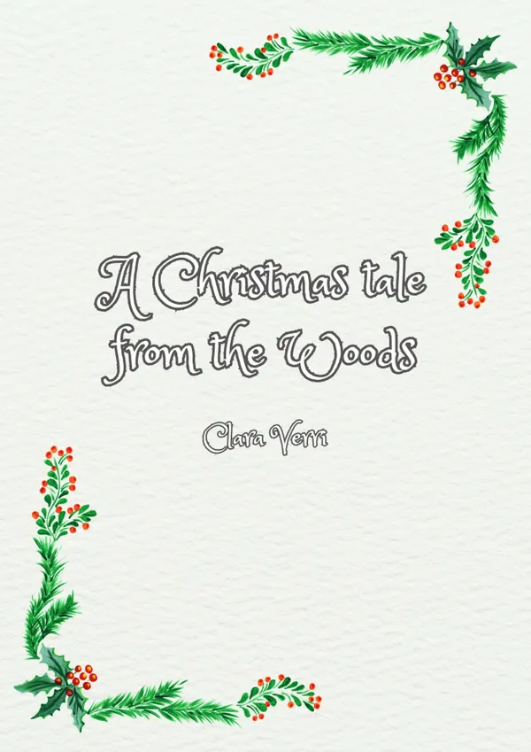A Christmas tale from the Woods