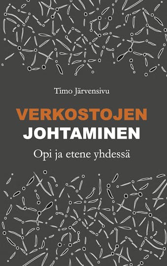 Verkostojen johtaminen - Timo Järvensivu