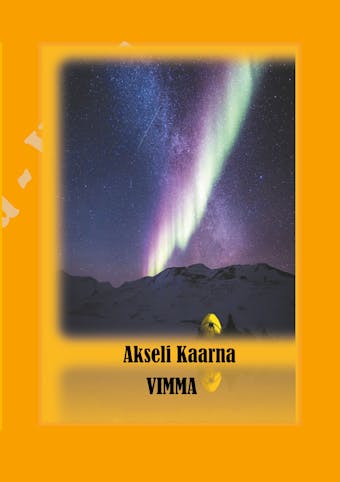 Vimma - Akseli Kaarna