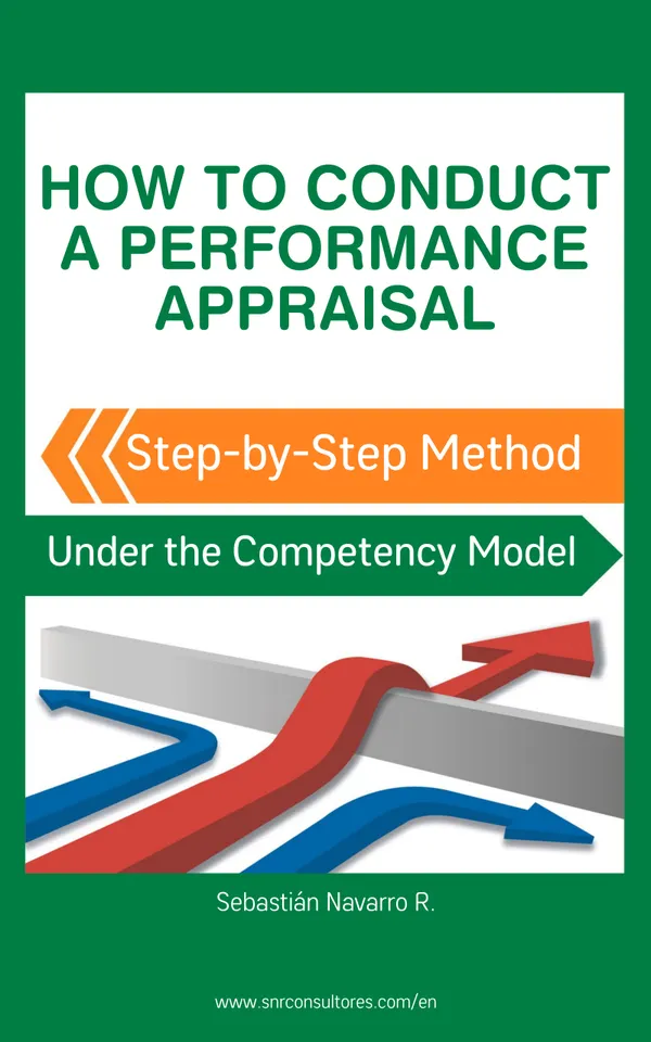 How to Conduct a Performance Appraisal : Step-by-step Method. Under the Competency Model