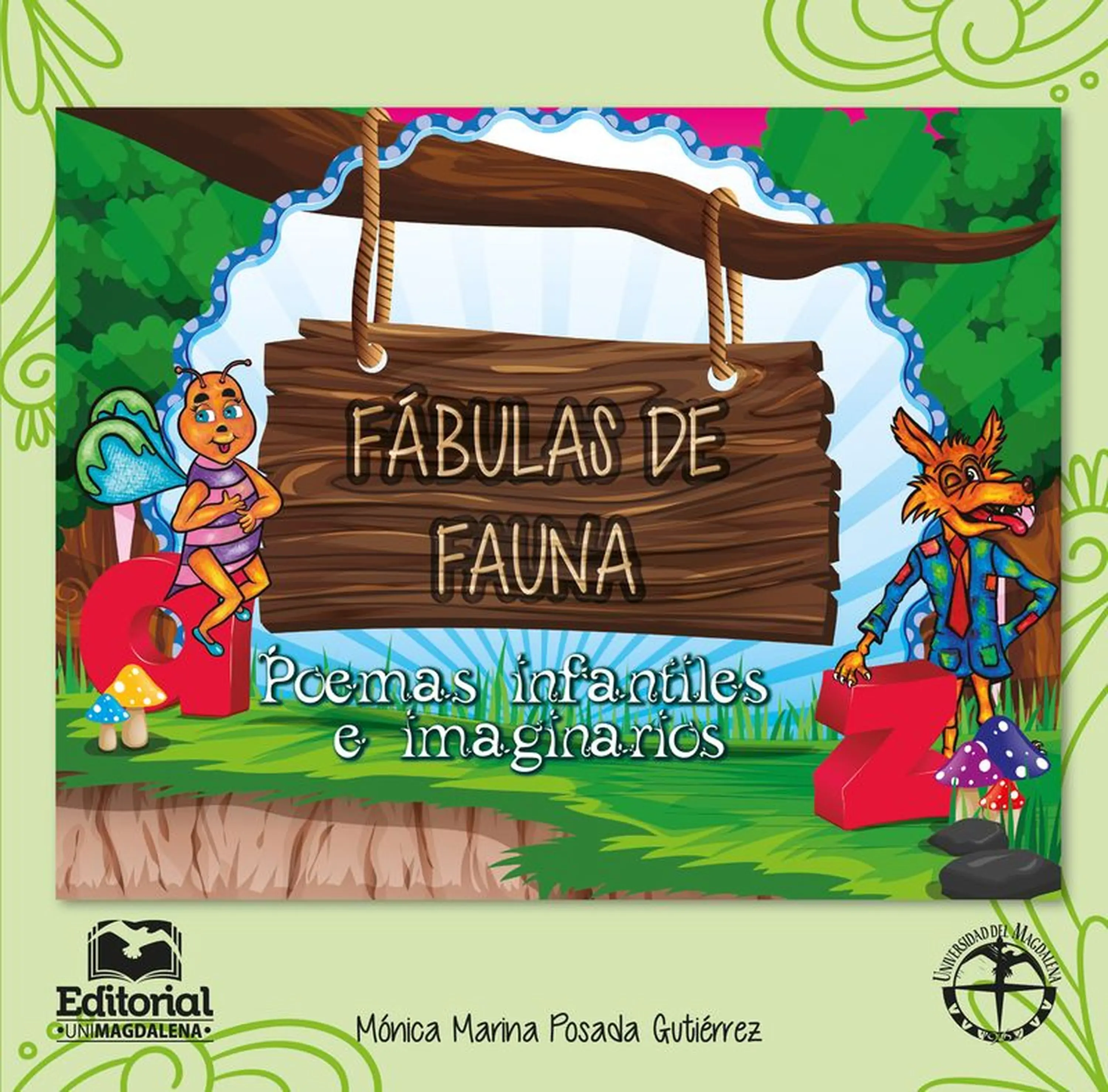 Fábulas de fauna : Poemas infantiles e imaginarios – E-book – Mónica Marina  Posada Gutiérrez – ISBN 9789587460964, image size:3000x2955