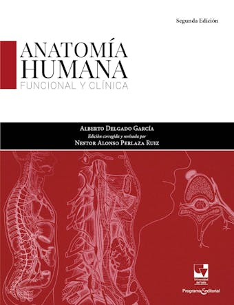 Anatomía humana funcional y clínica - Alberto Delgado García