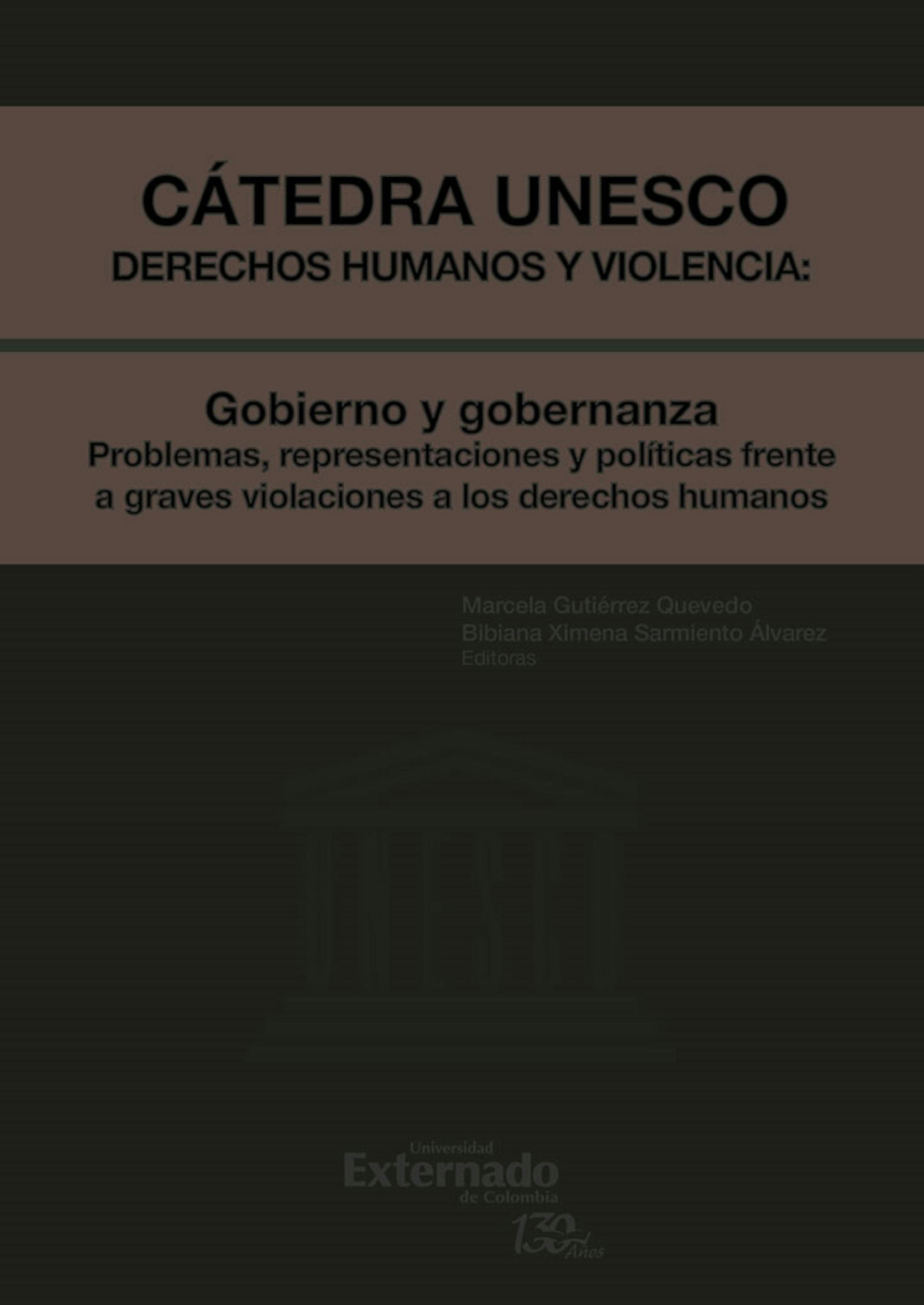 Cátedra Unesco. Derechos humanos y violencia: Gobierno y
