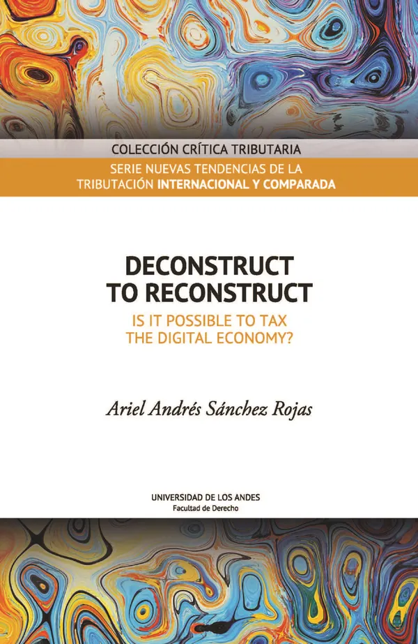 Deconstruct to reconstruct : Is it possible to tax the digital economy?