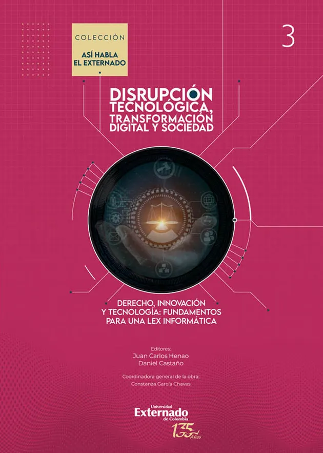 Derecho, innovación y tecnología: fundamentos para una lex informática ...