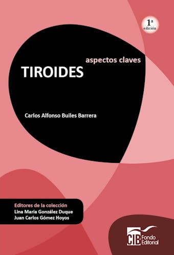 Aspectos claves Tiroides: Primer Edición - Carlos Alfonso Builes