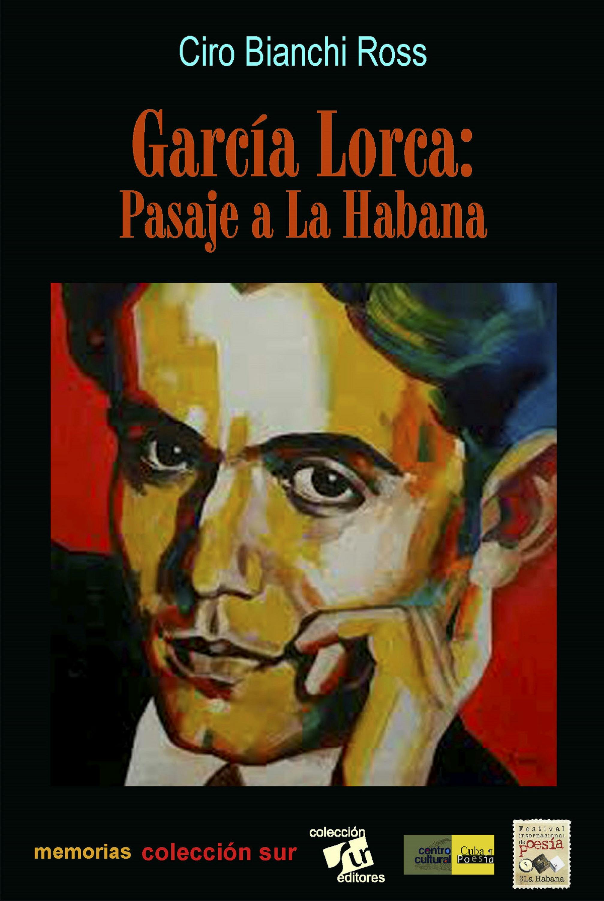 Garc a Lorca Pasaje A La Habana E Book Ciro Bianchi Nextory