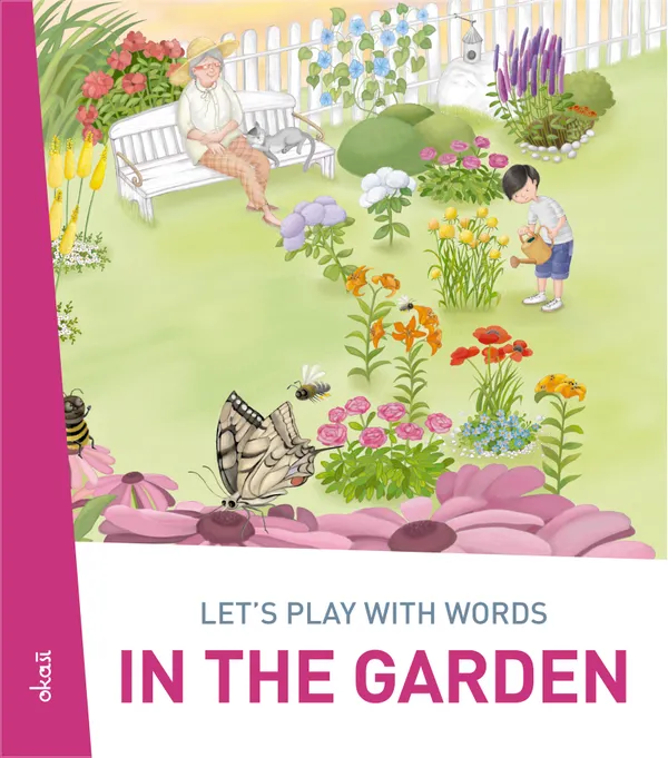 Let's play with words… In the garden : The essential vocabulary