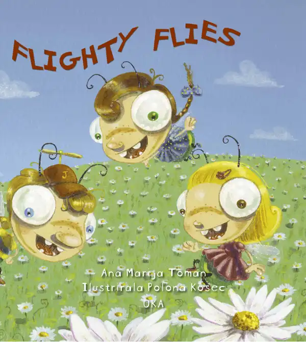 Flighty Flies : Fiction for Children