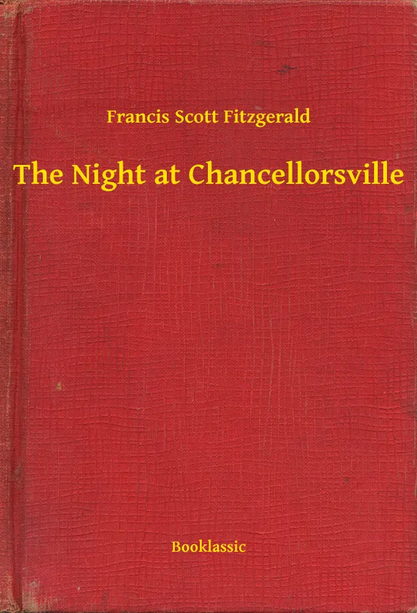 The Night at Chancellorsville