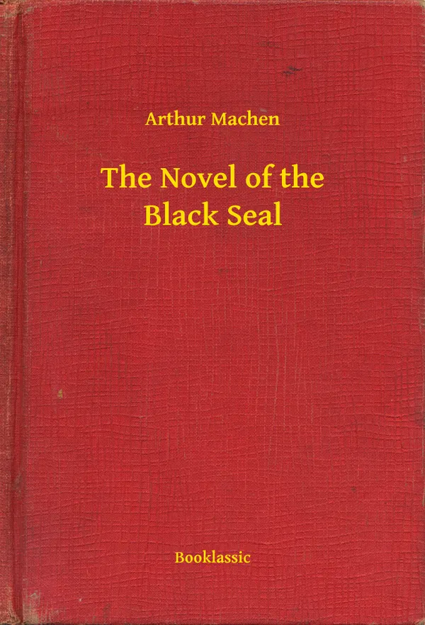 The Novel of the Black Seal