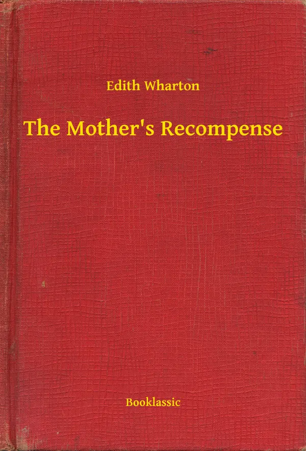 The Mother's Recompense
