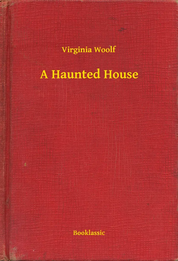 A Haunted House