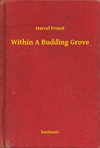 Within A Budding Grove - undefined