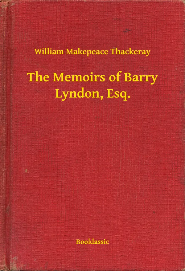 The Memoirs of Barry Lyndon, Esq.