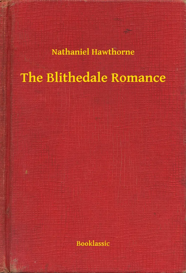 The Blithedale Romance