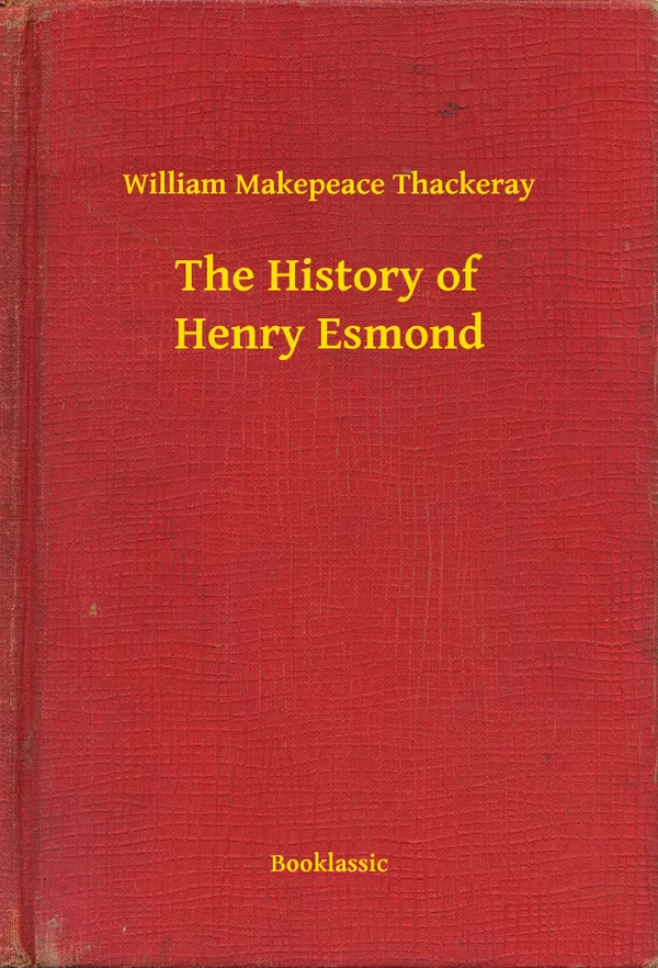 The History of Henry Esmond