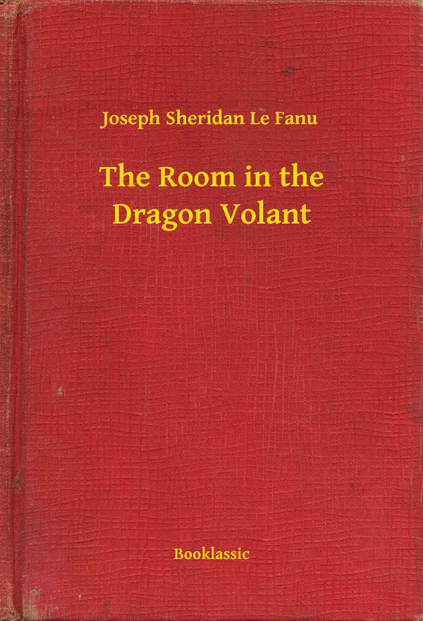 The Room in the Dragon Volant