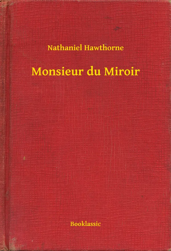 Monsieur du Miroir