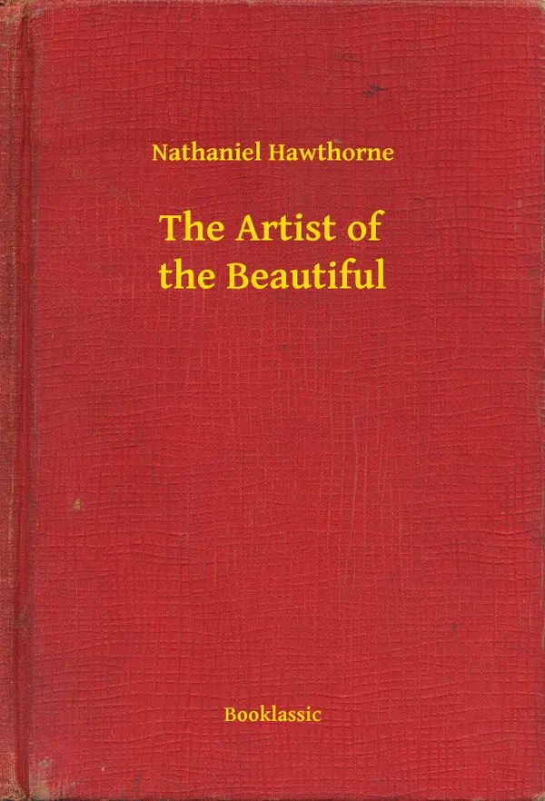 The Artist of the Beautiful