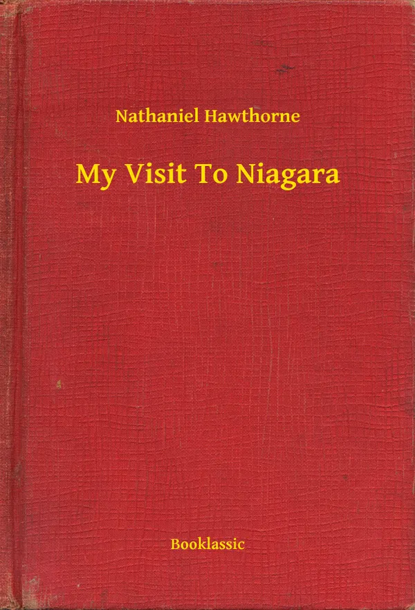 My Visit To Niagara