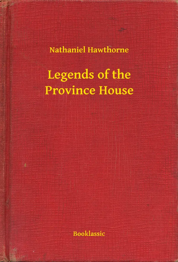Legends of the Province House