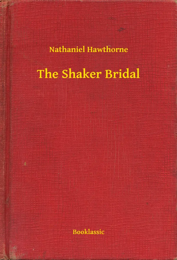 The Shaker Bridal