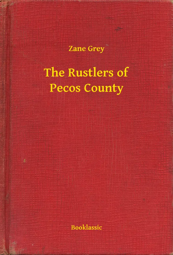 The Rustlers of Pecos County