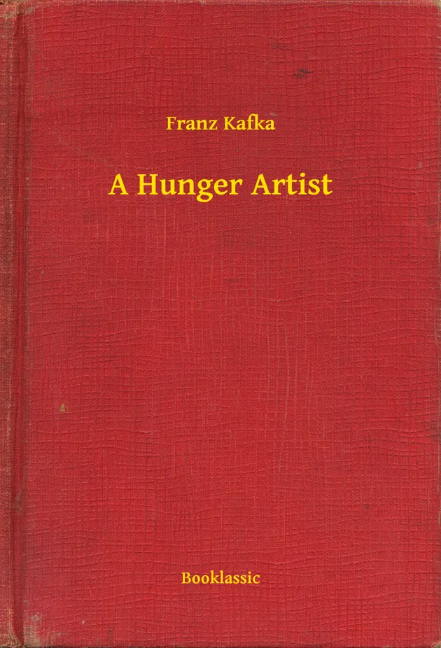 A Hunger Artist | E-Book | Franz Kafka | Nextory