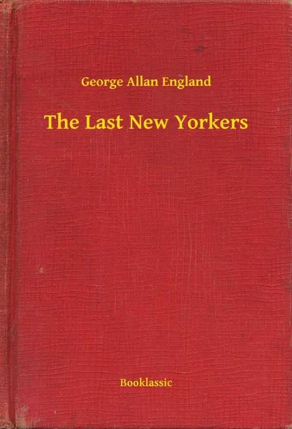 The Last New Yorkers
