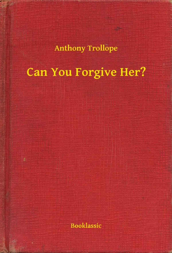 Can You Forgive Her?