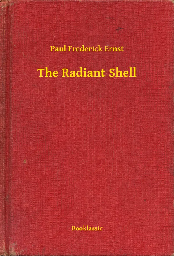 The Radiant Shell