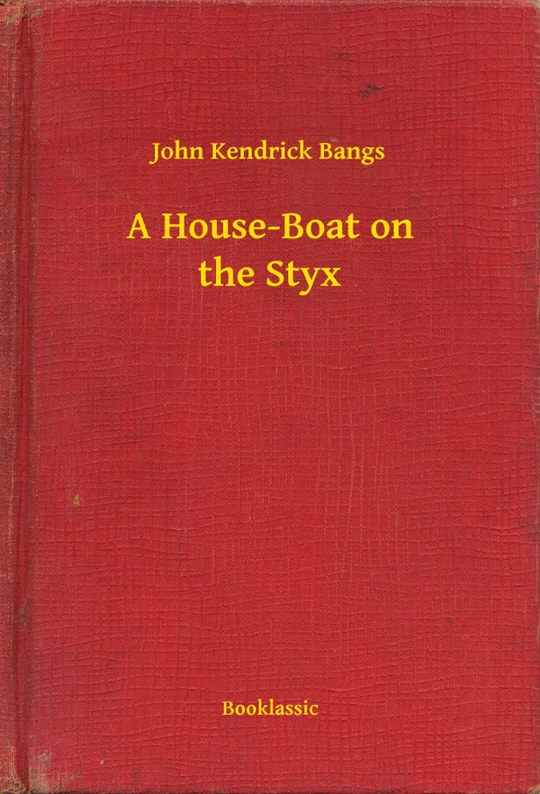 A House-Boat on the Styx