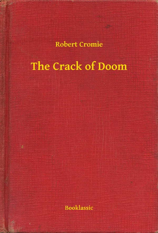 The Crack of Doom