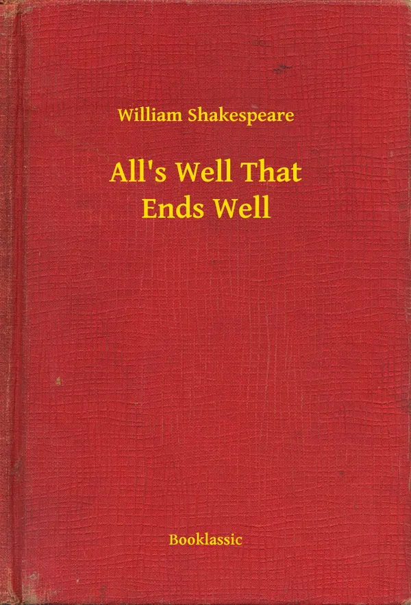All's Well That Ends Well