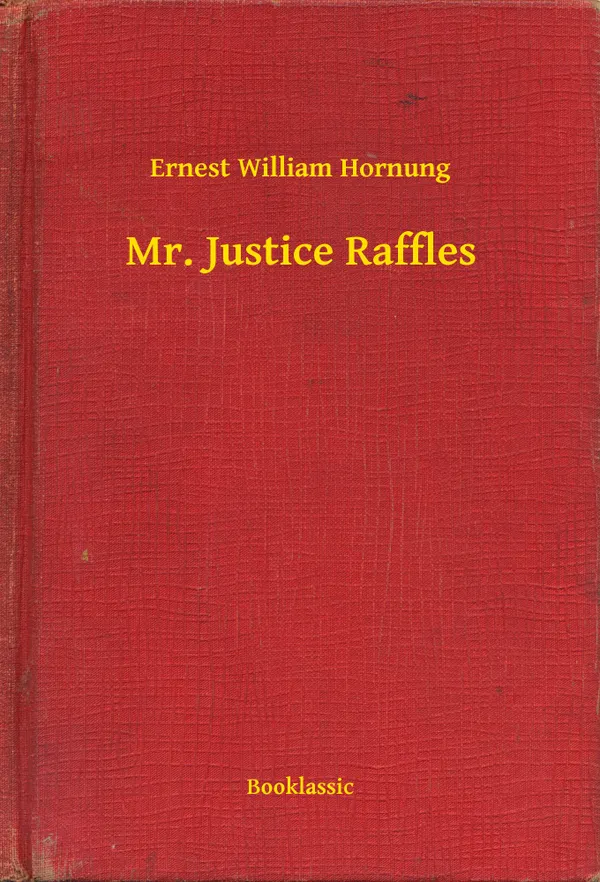 Mr. Justice Raffles