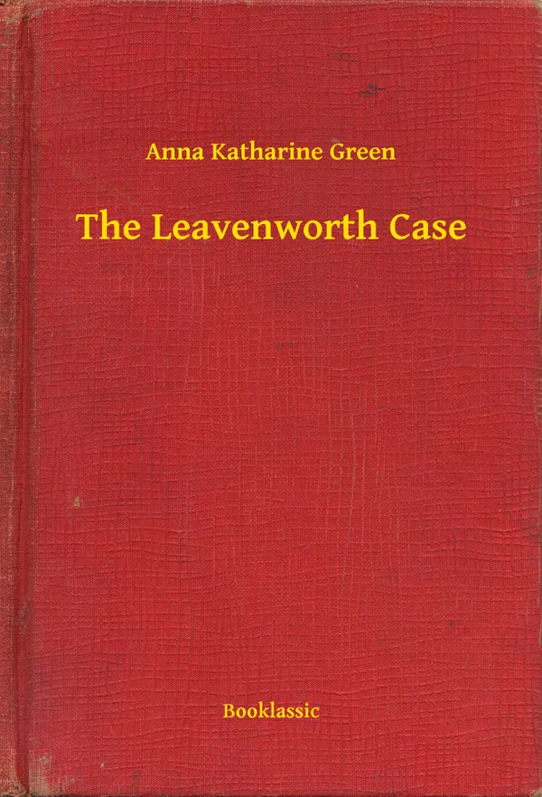 The Leavenworth Case