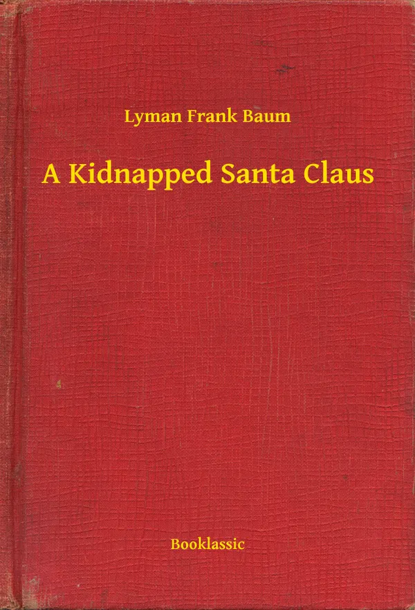 A Kidnapped Santa Claus